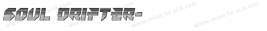 Soul Drifter字体转换